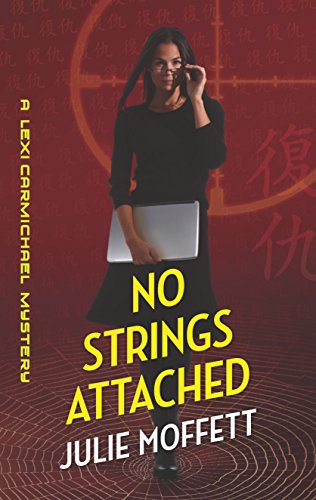 Beispielbild fr No Strings Attached (A Lexi Carmichael Mystery, 8) zum Verkauf von Reliant Bookstore