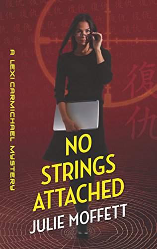 Stock image for No Strings Attached (A Lexi Carmichael Mystery, 8) for sale by Reliant Bookstore