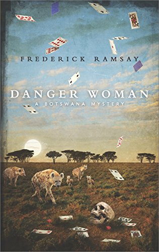 Stock image for Danger Woman A Botswana Mystery for sale by Wonder Book