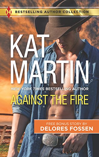 Stock image for Against the Fire & Outlaw Lawman: A 2-in-1 Collection (Harlequin Bestselling Author Collection) for sale by SecondSale