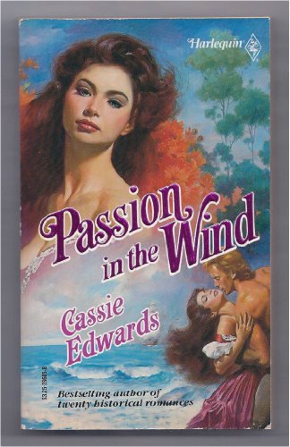 Passion In The Wind (Historical) (9780373286058) by Cassie Edwards