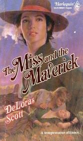 Stock image for The Miss and the Maverick for sale by Better World Books
