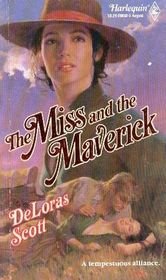 Miss And The Maverick (9780373286522) by Prue Scott; DeLoras Scott