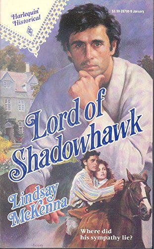 Stock image for Lord of Shadowhawk (Harlequin Historical, No. 108) for sale by The Book Garden