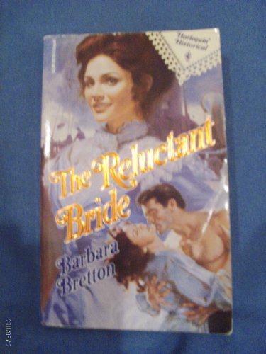 Stock image for Harlequin Historical #135: The Reluctant Bride for sale by ThriftBooks-Dallas
