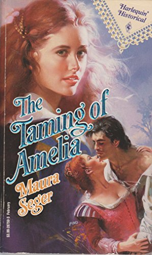 9780373287598: The Taming of Amelia (Harlequin Historical)