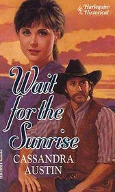 Beispielbild fr Wait For The Sunrise zum Verkauf von Robinson Street Books, IOBA