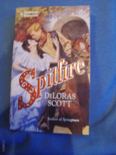 Spitfire (9780373288045) by DeLoras Scott