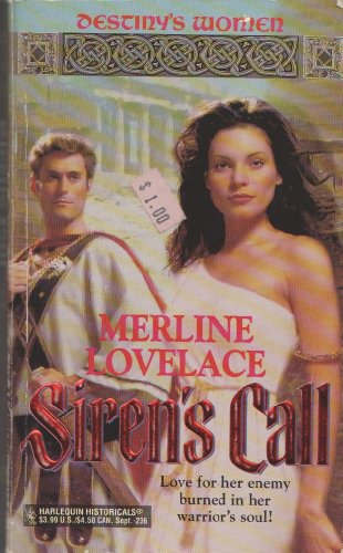 Siren's Call (Destiny's Women) (Harlequin Historical No 236) (9780373288366) by Merline Lovelace