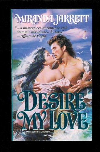 Stock image for Desire My Love (Sparhawk) (Harlequin Historical) for sale by SecondSale