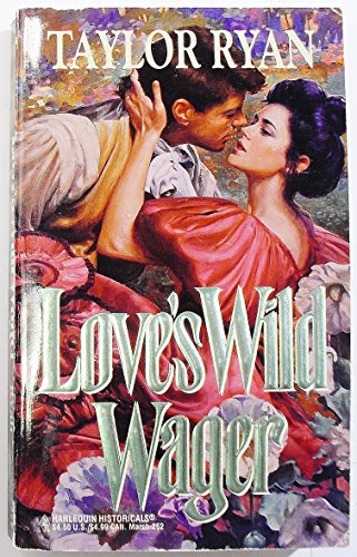 9780373288625: Love's Wild Wager (Harlequin Historical)