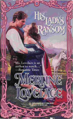 His Lady'S Ransom (9780373288755) by Merline Lovelace