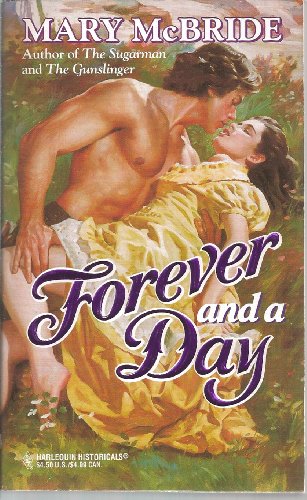 Forever And A Day (Harlequin Historical, No 294) (9780373288946) by Mary McBride