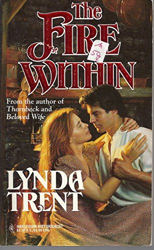 Imagen de archivo de Harlequin Historical #314: The Fire Within a la venta por ThriftBooks-Dallas