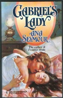 Stock image for Gabriel's Lady (The Prescott Series, Book 1) (Harlequin Historical, No 337) for sale by Wonder Book