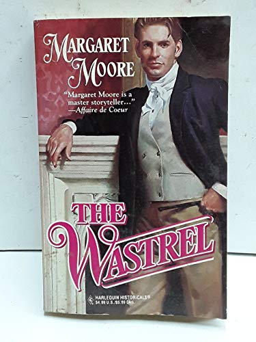 9780373289448: The Wastrel (Harlequin Historical)