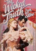 The Wicked Truth (March Madness) (Harlequin Historical, No 358) (9780373289585) by Stone