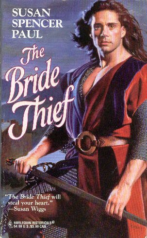 9780373289738: The Bride Thief (Harlequin Historical Romance)