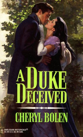 9780373290062: A Duke Deceived (Harlequin Historical)