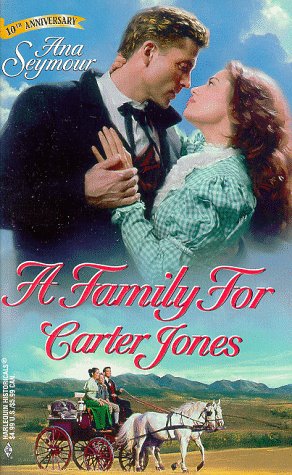 9780373290338: A Family For Carter Jones (Harlequin Historicals , No 433)