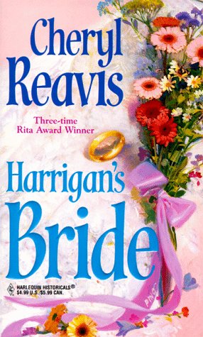 Harrigan's Bride (A Civil War Romance) (Harlequin Historical Romance #439)