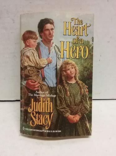 Stock image for The Heart of a Hero (Harlequin Historical, 444) for sale by SecondSale