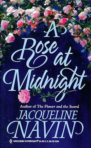 A Rose at Midnight (Harlequin Historicals, No. 447)