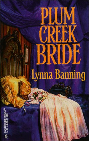 Plum Creek Bride (9780373290741) by Lynna Banning