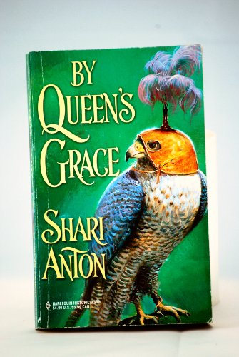 Imagen de archivo de By Queen's Grace (Harlequin Historicals, 493) a la venta por Once Upon A Time Books