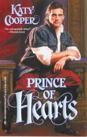 PRINCE OF HEART (Harlequin Historicals Ser., Vol. 525)