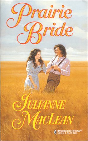 9780373291267: Prairie Bride (Harlequin Historical, No. 526)