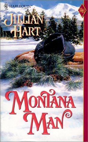 Montana Man (9780373291380) by Hart, Jillian