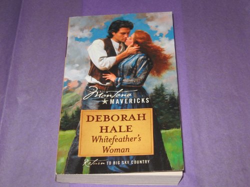 Beispielbild fr Whitefeather's Woman (Montana Mavericks) zum Verkauf von Wonder Book