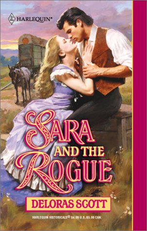 Sara And The Rogue (9780373291908) by Scott, Deloras