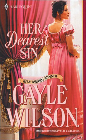 Her Dearest Sin (A Harlequin Regency Romance) (Harlequin Historical Romance #607)