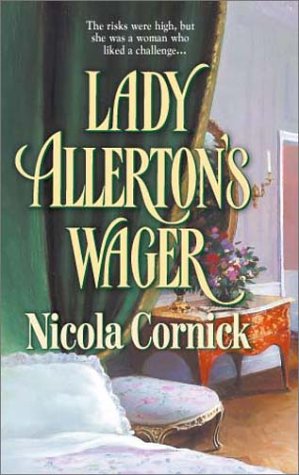 Lady Allerton's Wager (A Harlequin Regency Romance) (Harlequin Historical Romance #651)