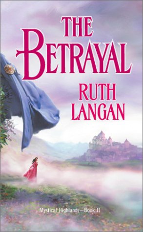 The Betrayal (9780373292660) by Langan, Ruth