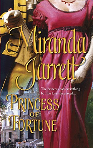 Princess Of Fortune (A Harlequin Regency Romance) (Harlequin Historical Romance #721)