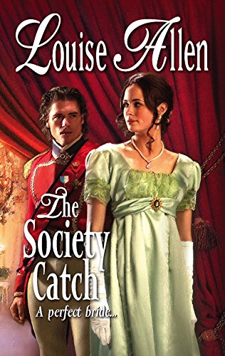 Stock image for The Society Catch (Harlequin Historical Romance #809) (REGENCY) for sale by Second Chance Books & Comics