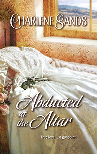 Stock image for Abducted at the Altar for sale by Better World Books