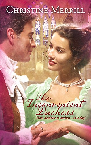 The Inconvenient Duchess (9780373294213) by Merrill, Christine