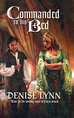 Commanded To His Bed (9780373294459) by Lynn, Denise
