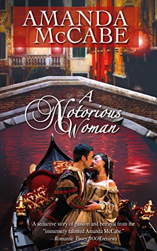 9780373294619: A Notorious Woman (Harlequin Historical)