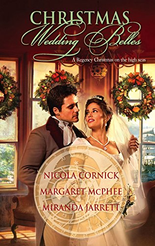 9780373294718: Christmas Wedding Belles: The Pirate's Kiss/ A Smuggler's Tale/ The Sailor's Bride (Harlequin Historical)