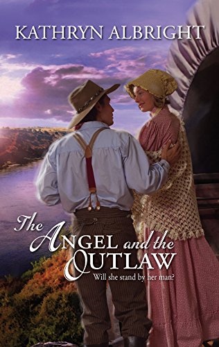 Imagen de archivo de The Angel and the Outlaw a la venta por Half Price Books Inc.