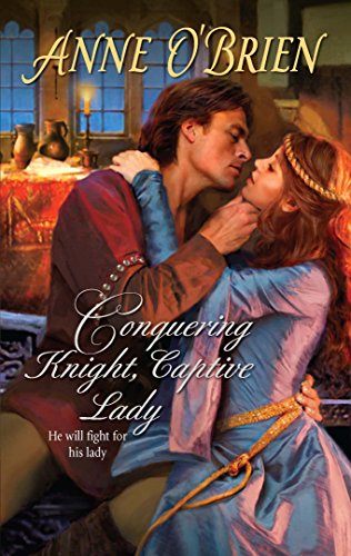 9780373295388: Conquering Knight, Captive Lady