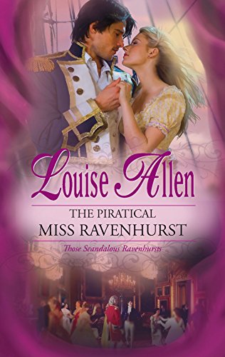 9780373295593: The Piratical Miss Ravenhurst (Harlequin Historical)