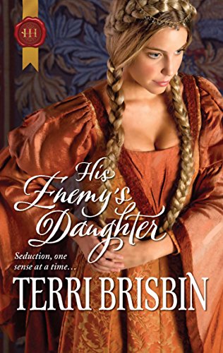 9780373296347: His Enemy's Daughter (Harlequin Historical: The Knights of Brittany)
