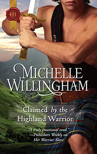 9780373296422: Claimed by the Highland Warrior (Harlequin Historical Medieval)