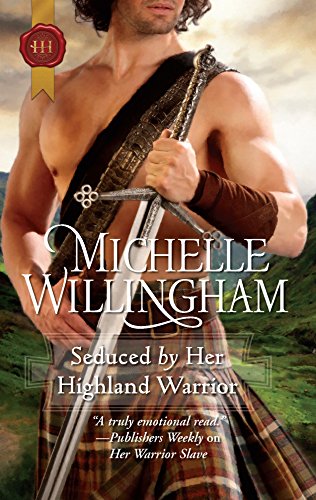 9780373296545: Seduced by Her Highland Warrior (Harlequin Historical Medieval)